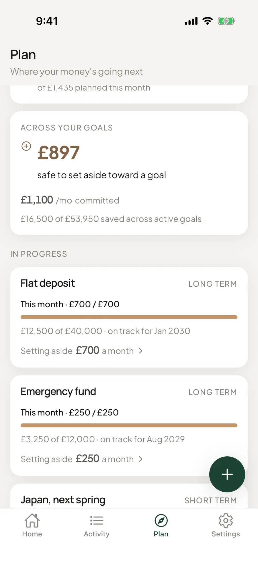 Plan screen: £897 safe to set aside toward a goal, £1,100 a month already committed, above the goals it pays for — Flat deposit, £12,500 of £40,000, on track for Jan 2030 at £700 a month; Emergency fund, on track for Aug 2029 at £250 a month.